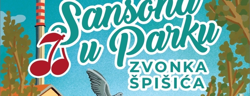  Šansona u parku Zvonka Špišića